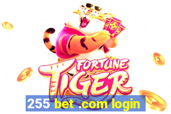 255 bet .com login